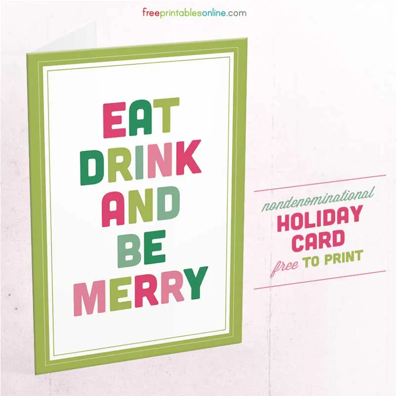 Eat, Drink and Be Merry Greeting Card