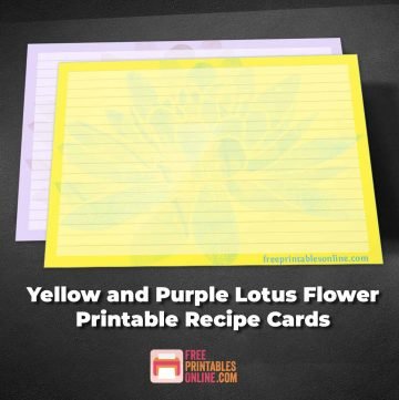 Yellow and Purple Lotus Flower Printable Recipe Cards