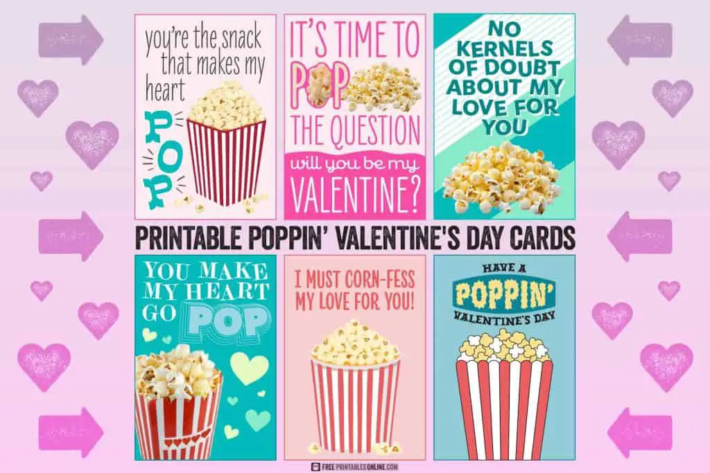 flat lay of six "have a poppin valentine's day" free printable cards