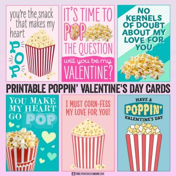 flat lay of six "have a poppin valentine's day" free printable cards