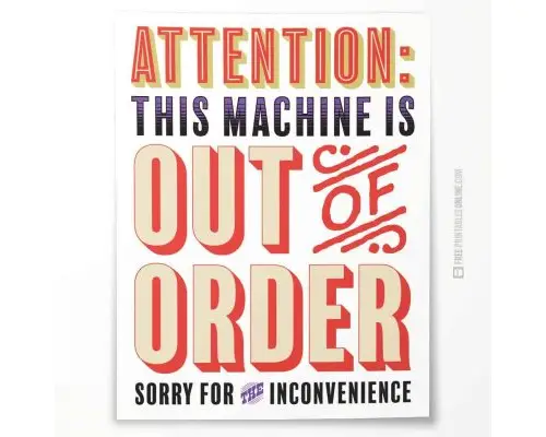 Attention Machine Out of Order Sign