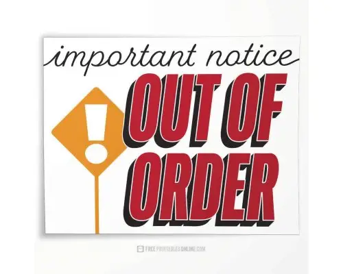 Important Notice: Out of Order Sign