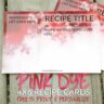 Pink Dye 4x6 Recipe Cards